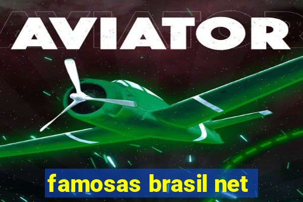 famosas brasil net